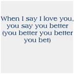 you better you better you bet lyrics